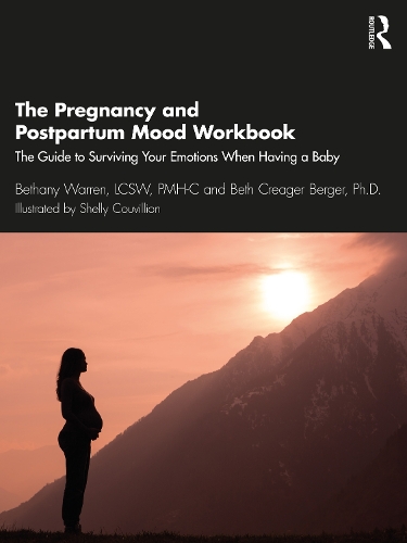 Бумажная книга «The Pregnancy and Postpartum Mood Workbook: The Guide to Surviving Your Emotions When Having a Baby», авторов Бет Кригер Бергер, Бетани Уоррен - фото №1