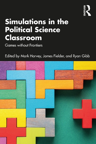 Паперова книга «Simulations in the Political Science Classroom: Games without Frontiers» - фото №1