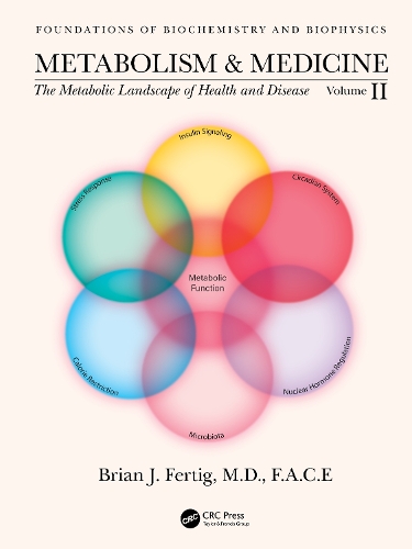 Бумажная книга «Metabolism and Medicine: The Metabolic Landscape of Health and Disease (Volume 2)», автор Брайан Фертиг - фото №1