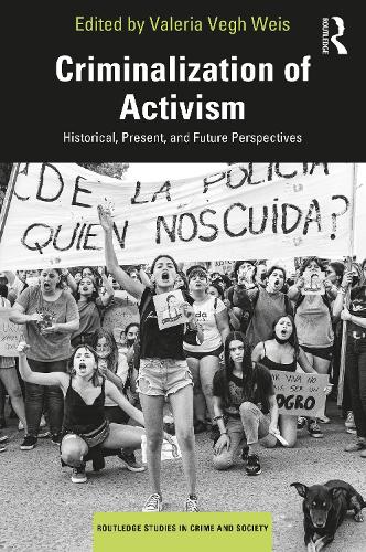 Бумажная книга «Criminalization of Activism: Historical, Present and Future Perspectives» - фото №1