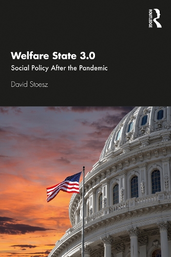 Бумажная книга «Welfare State 3.0: Social Policy After the Pandemic», автор Дэвид Стоесс - фото №1