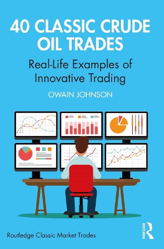 Бумажная книга «40 Classic Crude Oil Trades: Real-Life Examples of Innovative Trading», автор Оуэн Джонсон - фото №1