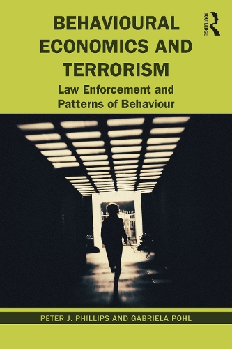Паперова книга «Behavioural Economics and Terrorism: Law Enforcement and Patterns of Behaviour», авторів Габріела Поль, Пітер Дж. Філліпс - фото №1