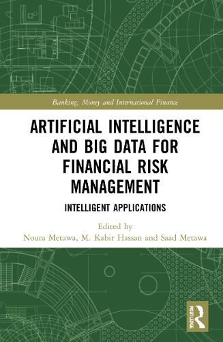 [object Object] «Artificial Intelligence and Big Data for Financial Risk Management: Intelligent Applications» - фото №1