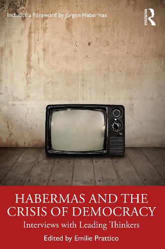 Паперова книга «Habermas and the Crisis of Democracy: Interviews with Leading Thinkers» - фото №1