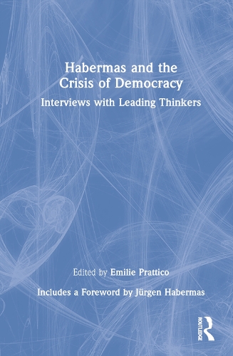 Паперова книга «Habermas and the Crisis of Democracy: Interviews with Leading Thinkers» - фото №1