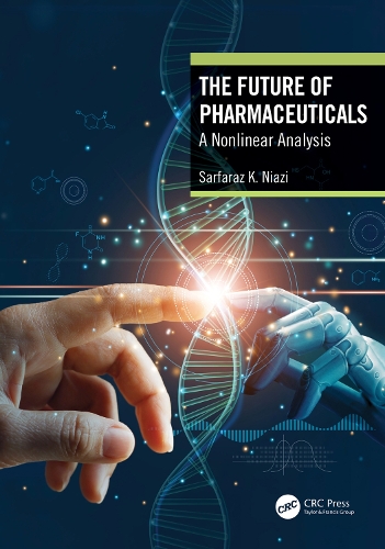 Бумажная книга «The Future of Pharmaceuticals: A Nonlinear Analysis», автор Сарфараз К. Ниази - фото №1