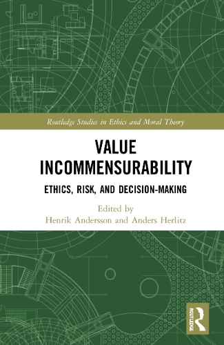 [object Object] «Value Incommensurability: Ethics, Risk, and Decision-Making» - фото №1