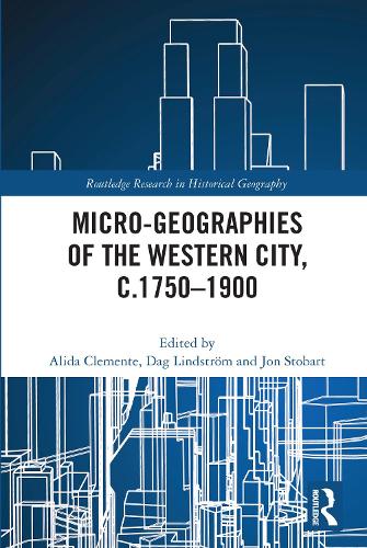 Бумажная книга «Micro-geographies of the Western City, c.1750–1900» - фото №1