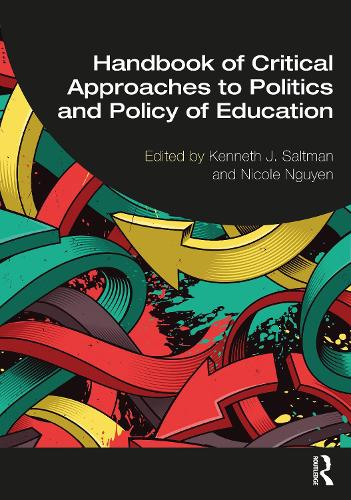 Бумажная книга «Handbook of Critical Approaches to Politics and Policy of Education» - фото №1