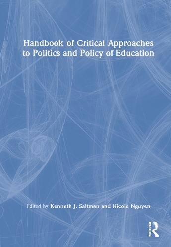 Бумажная книга «Handbook of Critical Approaches to Politics and Policy of Education» - фото №1