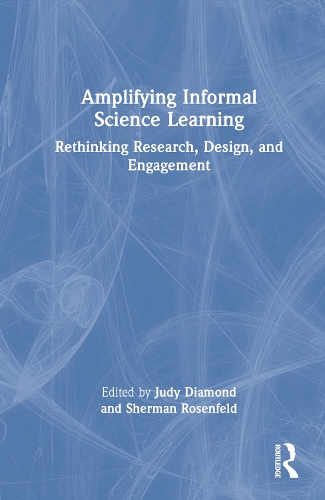 Паперова книга «Amplifying Informal Science Learning: Rethinking Research, Design, and Engagement» - фото №1