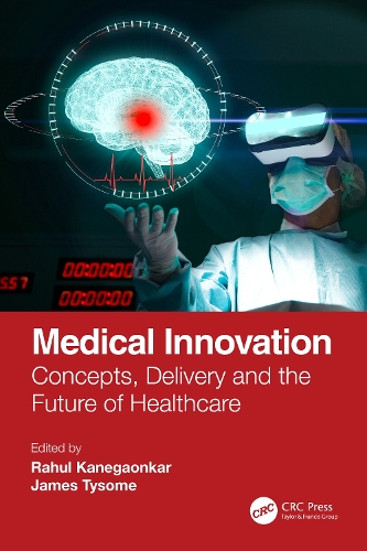 Паперова книга «Medical Innovation: Concepts, Delivery and the Future of Healthcare» - фото №1