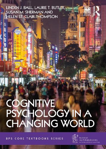 Бумажная книга «Cognitive Psychology in a Changing World», авторов Хелен Сент-Клер-Томпсон, Лори Т. Батлер, Линден Дж. Болл, Сьюзен М. Шерман - фото №1