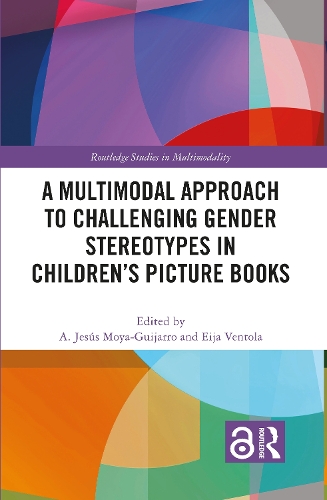 Бумажная книга «A Multimodal Approach to Challenging Gender Stereotypes in Children’s Picture Books» - фото №1