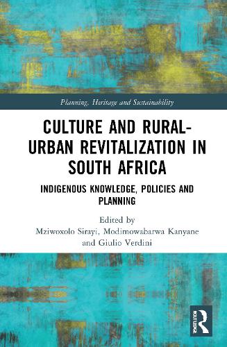 Бумажная книга «Culture and Rural–Urban Revitalisation in South Africa: Indigenous Knowledge, Policies, and Planning» - фото №1