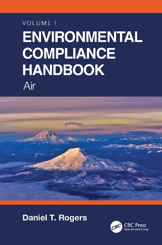 Паперова книга «Environmental Compliance Handbook, Volume 1: Air», автор Деніел Т. Роджерс - фото №1