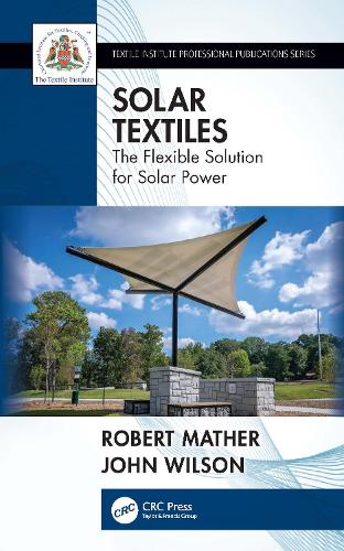 Паперова книга «Solar Textiles: The Flexible Solution for Solar Power», авторів Джон Вілсон, Роберт Мазер - фото №1