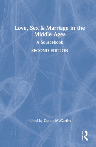 Бумажная книга «Love, Sex & Marriage in the Middle Ages: A Sourcebook» - фото №1