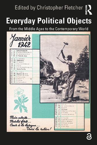 Бумажная книга «Everyday Political Objects: From the Middle Ages to the Contemporary World» - фото №1