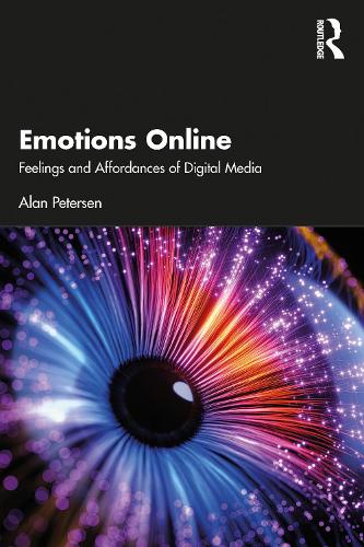 Бумажная книга «Emotions Online: Feelings and Affordances of Digital Media», автор Алан Петерсен - фото №1