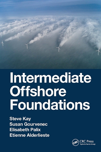 Паперова книга «Intermediate Offshore Foundations», авторів Елізабет Палікс, Етьєн Альдерліст, Стів Кей, Сьюзен Гурвенек - фото №1