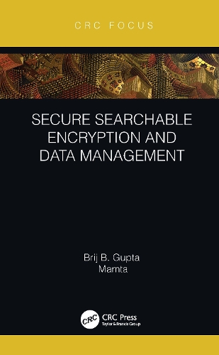 [object Object] «Secure Searchable Encryption and Data Management», автор Брій Б. Гупта - фото №1