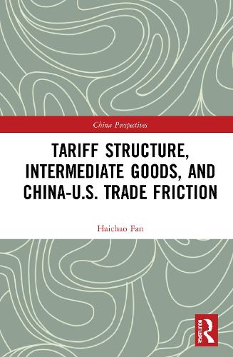 Бумажная книга «Tariff Structure, Intermediate Goods, and China–U.S. Trade Friction», автор Хайчао Фань - фото №1