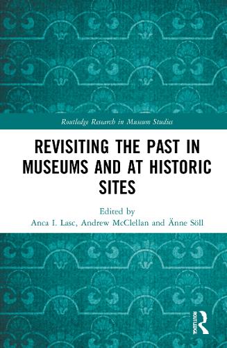 Бумажная книга «Revisiting the Past in Museums and at Historic Sites» - фото №1