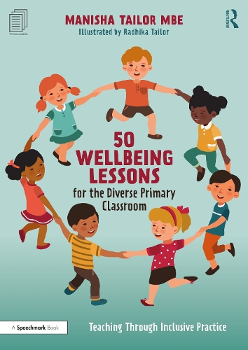 Паперова книга «50 Wellbeing Lessons for the Diverse Primary Classroom: Teaching Through Inclusive Practice», автор Маніша Тейлор - фото №1