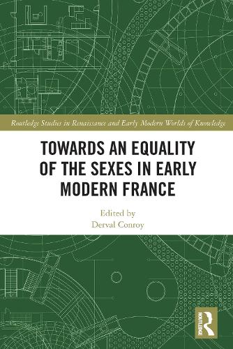 Бумажная книга «Towards an Equality of the Sexes in Early Modern France» - фото №1