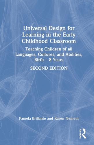 Бумажная книга «Universal Design for Learning in the Early Childhood Classroom: Teaching Children of all Languages, Cultures, and Abilities, Birth – 8 Years», авторов Карен Немет, Памела Бриллант - фото №1