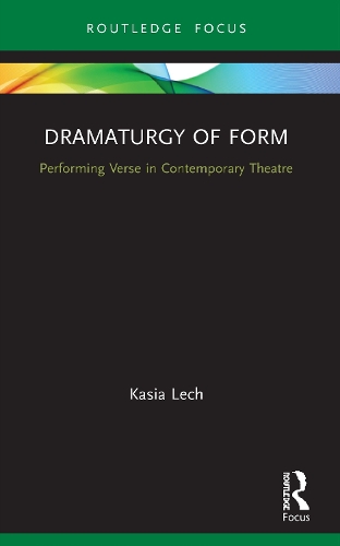 Бумажная книга «Dramaturgy of Form: Performing Verse in Contemporary Theatre», автор Кася Лех - фото №1