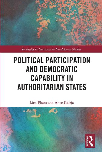 Бумажная книга «Political Participation and Democratic Capability in Authoritarian States», авторов Анче Каледжа, Лиен Фам - фото №1