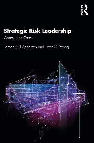 Бумажная книга «Strategic Risk Leadership: Context and Cases», авторов Питер К. Янг, Торбен Юул Андерсен - фото №1
