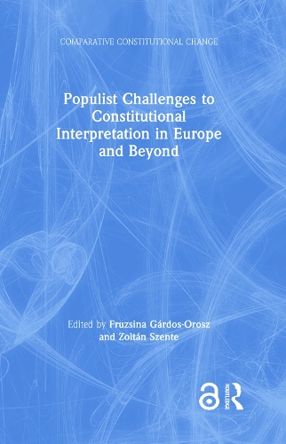 [object Object] «Populist Challenges to Constitutional Interpretation in Europe and Beyond» - фото №1