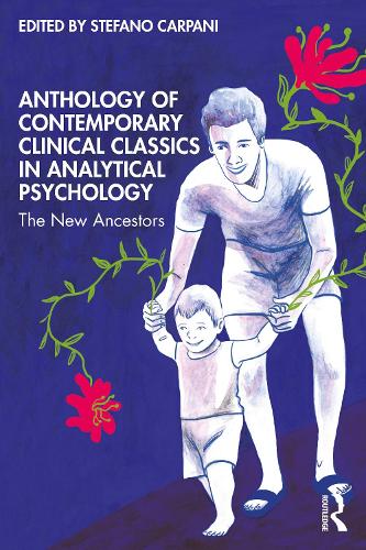 Бумажная книга «Anthology of Contemporary Clinical Classics in Analytical Psychology: The New Ancestors» - фото №1
