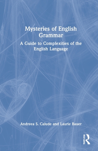 [object Object] «Mysteries of English Grammar: A Guide to Complexities of the English Language», авторів Андреа С. Калуде, Лорі Бауер - фото №1