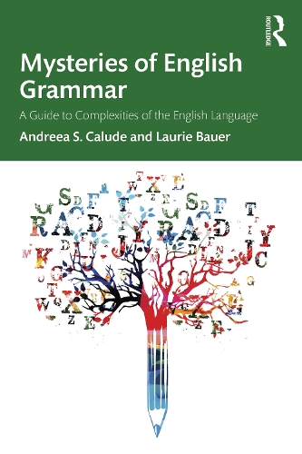 [object Object] «Mysteries of English Grammar: A Guide to Complexities of the English Language», авторів Андреа С. Калуде, Лорі Бауер - фото №1