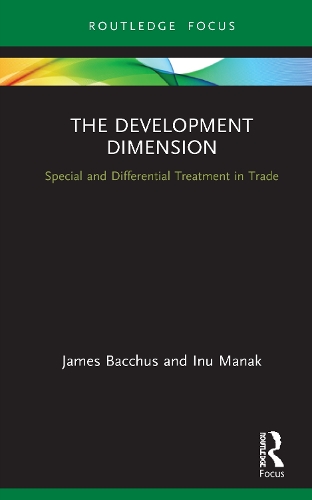 Бумажная книга «The Development Dimension: Special and Differential Treatment in Trade», авторов Ину Манак, Джеймс Бахус - фото №1