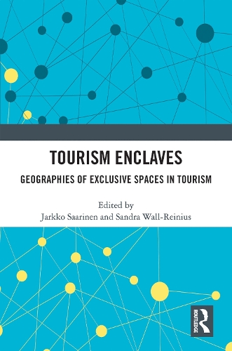Бумажная книга «Tourism Enclaves: Geographies of Exclusive Spaces in Tourism» - фото №1