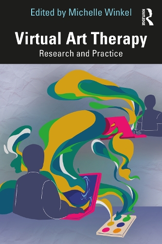 Паперова книга «Virtual Art Therapy: Research and Practice» - фото №1
