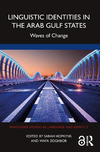Бумажная книга «Linguistic Identities in the Arab Gulf States: Waves of Change» - фото №1
