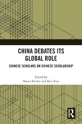 Бумажная книга «China Debates Its Global Role: Chinese Scholars on Chinese Scholarship» - фото №1
