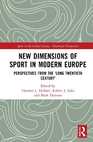 Паперова книга «New Dimensions of Sport in Modern Europe: Perspectives from the ‘Long Twentieth Century’» - фото №1