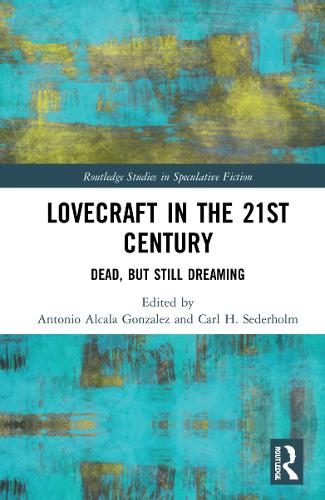 Паперова книга «Lovecraft in the 21st Century: Dead, But Still Dreaming» - фото №1
