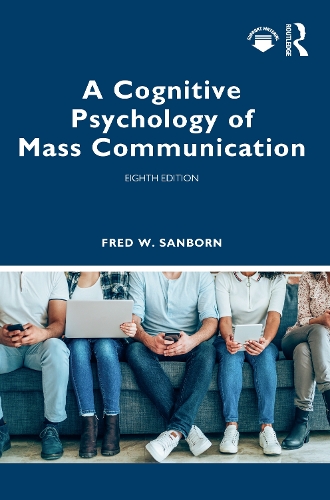 Бумажная книга «A Cognitive Psychology of Mass Communication», автор Фред Санборн - фото №1
