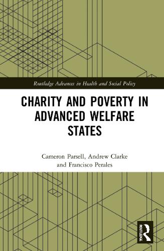 Паперова книга «Charity and Poverty in Advanced Welfare States», авторів Кемерон Парселл, Франсіско Пералес - фото №1