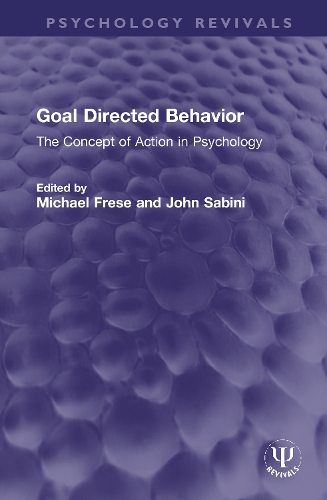 Бумажная книга «Goal Directed Behavior: The Concept of Action in Psychology» - фото №1