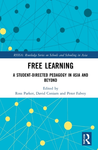 Паперова книга «Free Learning: A Student-Directed Pedagogy in Asia and Beyond» - фото №1